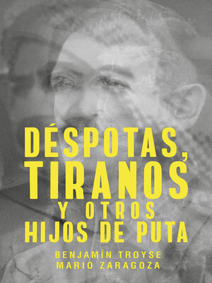 cover image of Déspotas, tiranos y otros hijos de puta
